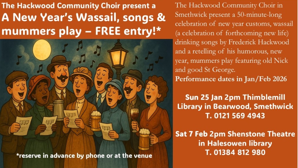 Halesowen Library - The Hackwood Community Choir presents A New Year's Wassail